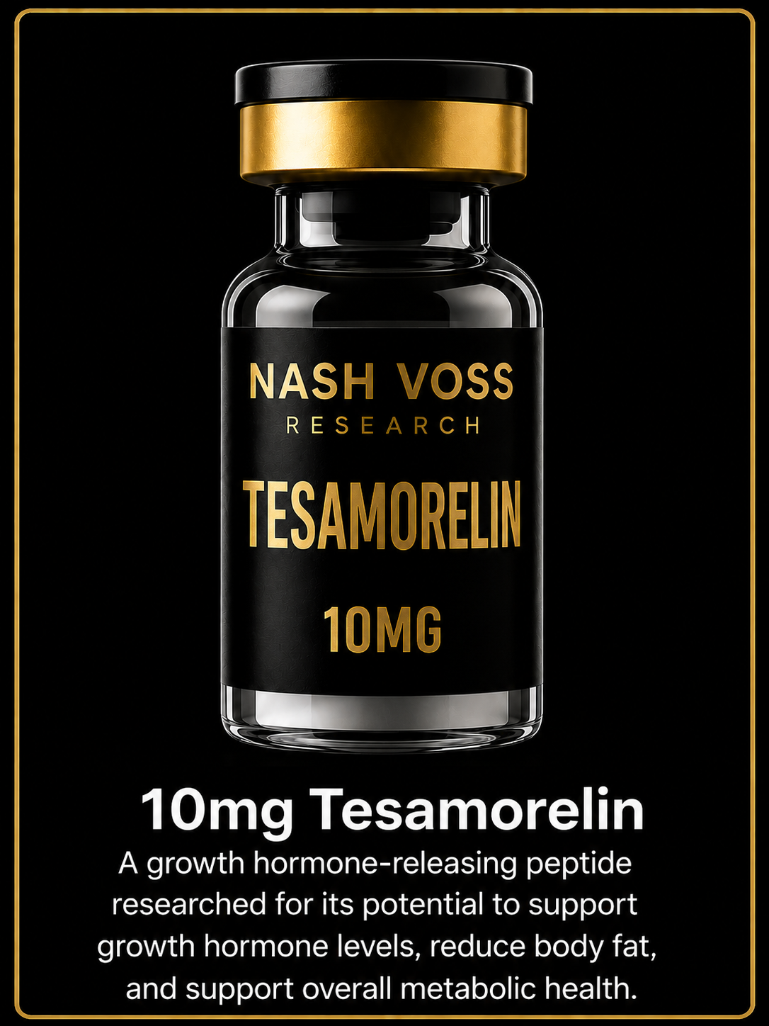 Tesamorelin 10mg– Research Peptide